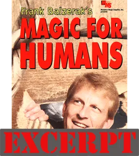 Magic For Humans by Frank Balzerak video DOWNLOAD (Excerpt of Magic For Humans by Frank Balzerak)