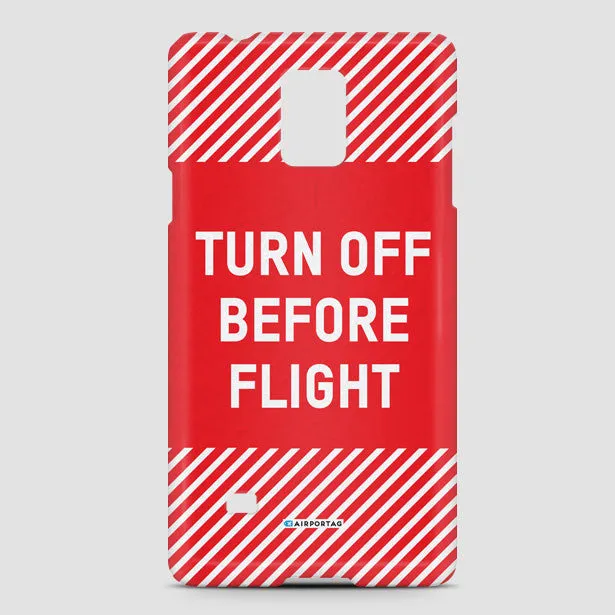 Turn Off Before Flight - Phone Case